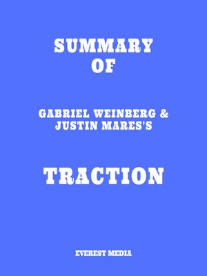 cover image of Summary of Gabriel Weinberg & Justin Mares's Traction